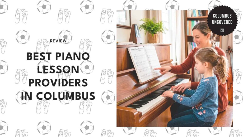 The 4 Best Piano Lesson Providers in Columbus That’ll Make You Want to Stay Glued to the Keys