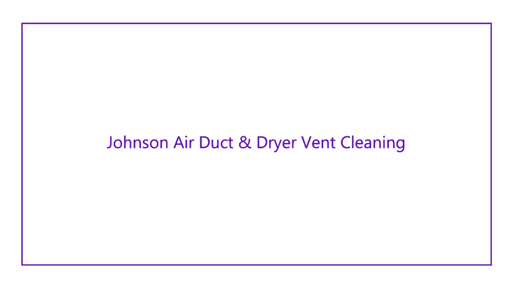 johnson-air-duct-dryer-vent-cleaning