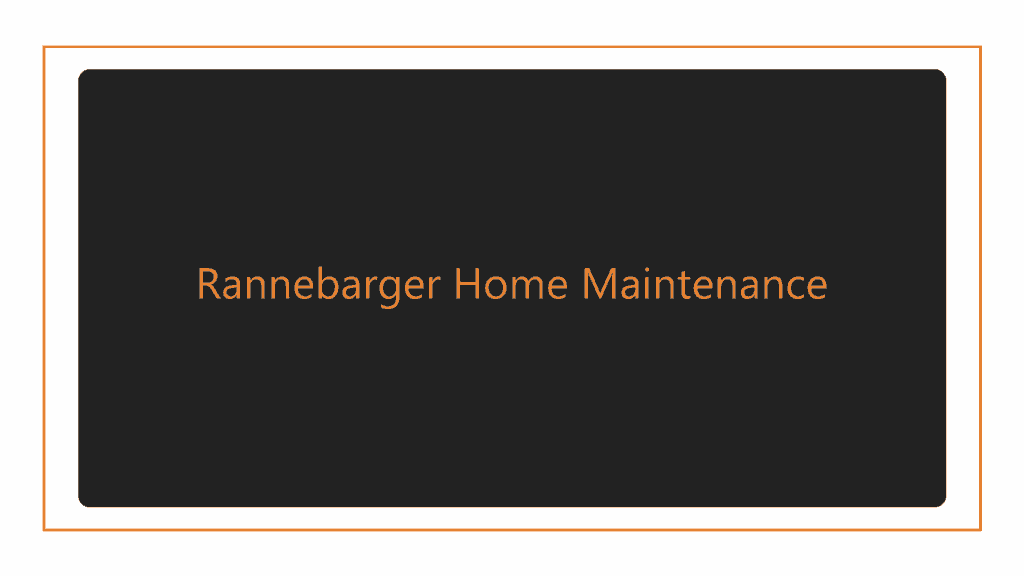 rannebarger-home-maintenance