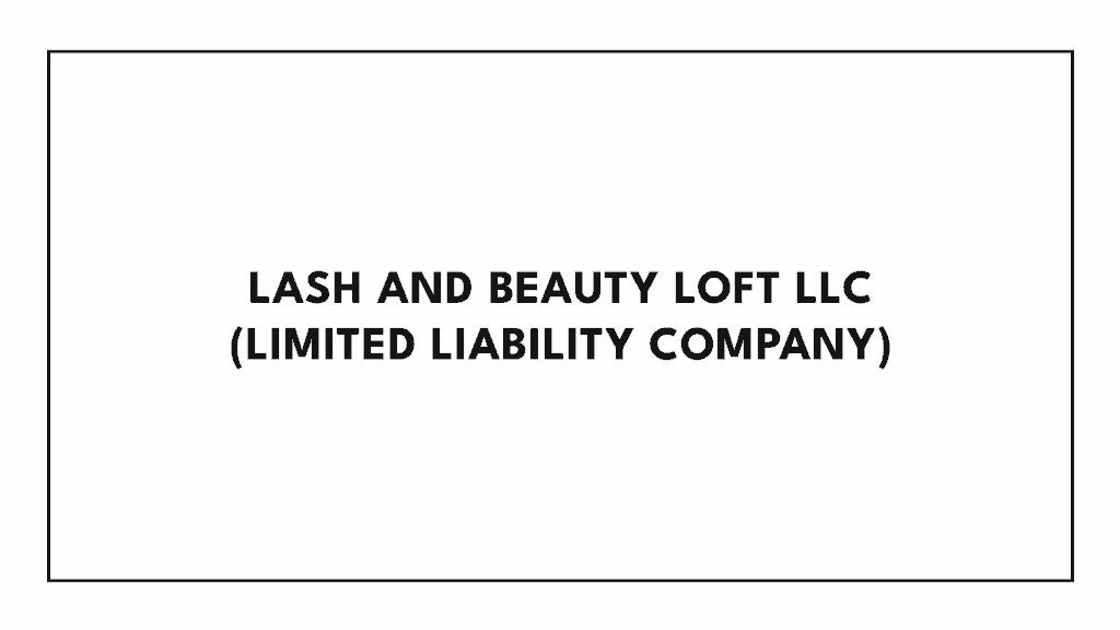 lash-and-beauty-loft-llc-limited-liability-company