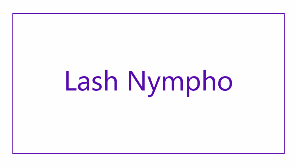 lash-nympho