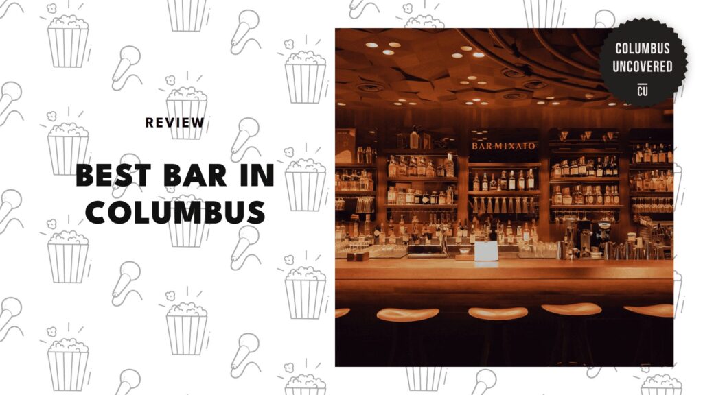 The 5 Best Bars in Columbus for a Memorable Night Out