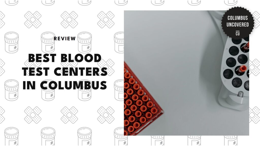5 Best Blood Test Centers in Columbus That Keep Your Health On Track